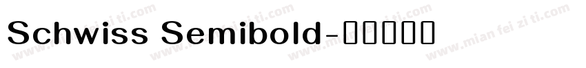 Schwiss Semibold字体转换